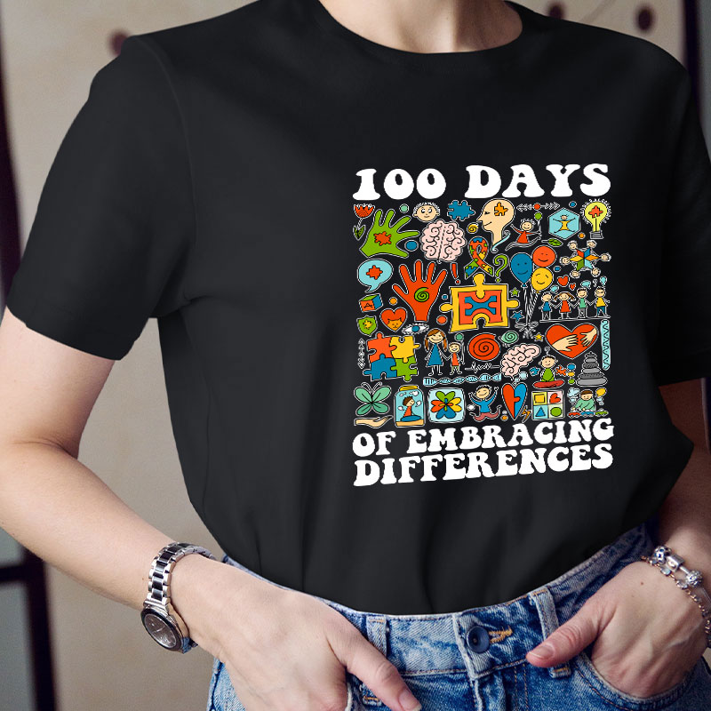 100 Days Of Embracing Differences Special Education Teacher T-Shirt