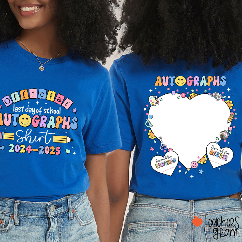 Personalized Official Last Day Of School Autographs Teacher Two Sided T-Shirt