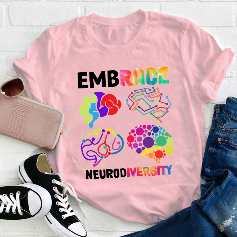 Embrace Neurodiversity Teacher T-Shirt