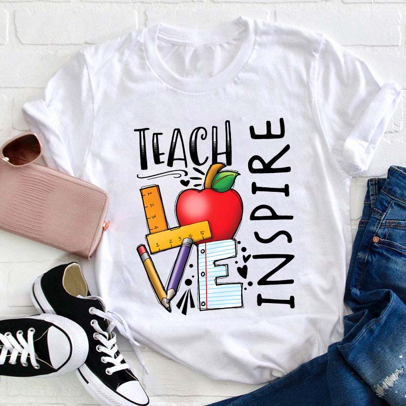 Teach Love Inspire Teacher T-Shirt