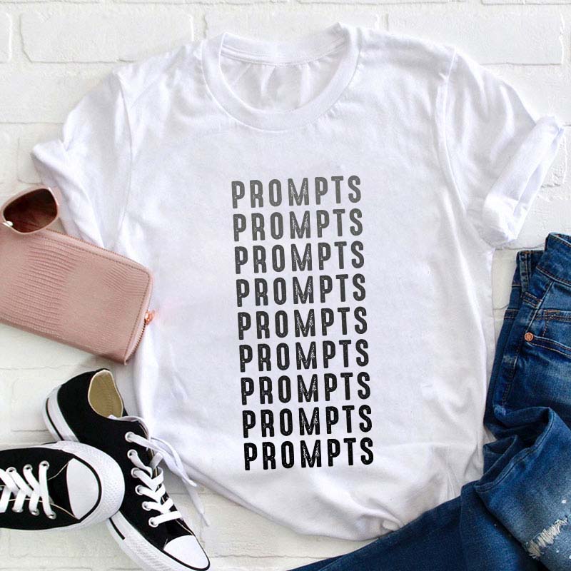 Prompts Teacher T-Shirt
