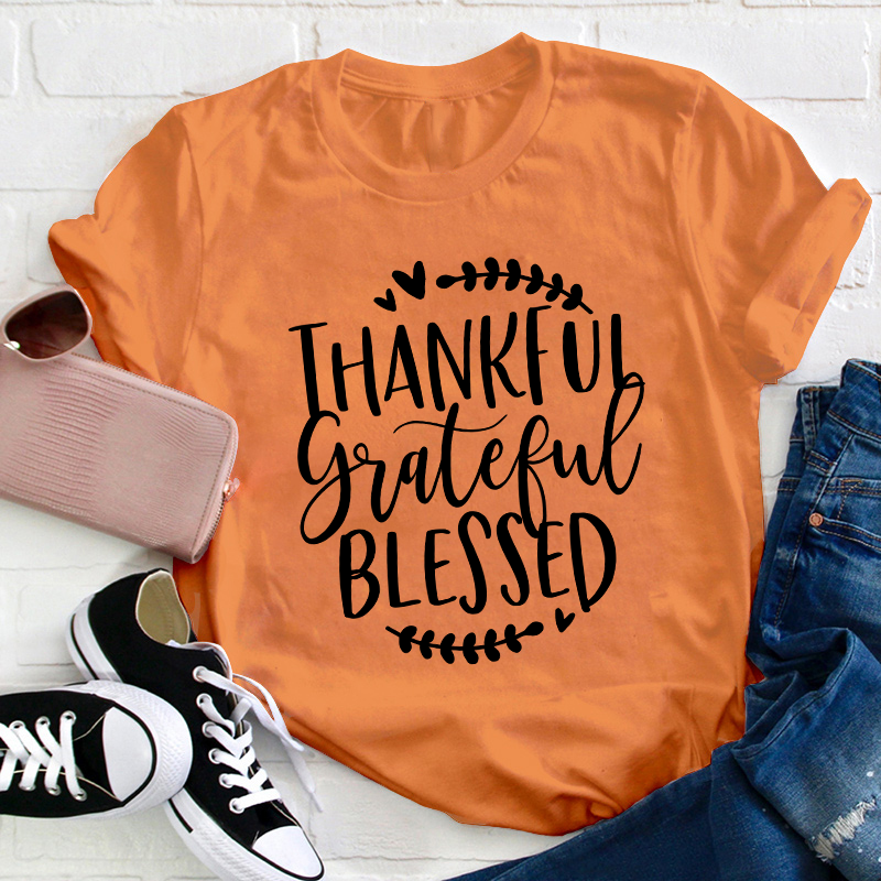 Thankful Grateful Blessed Teacher T-Shirt