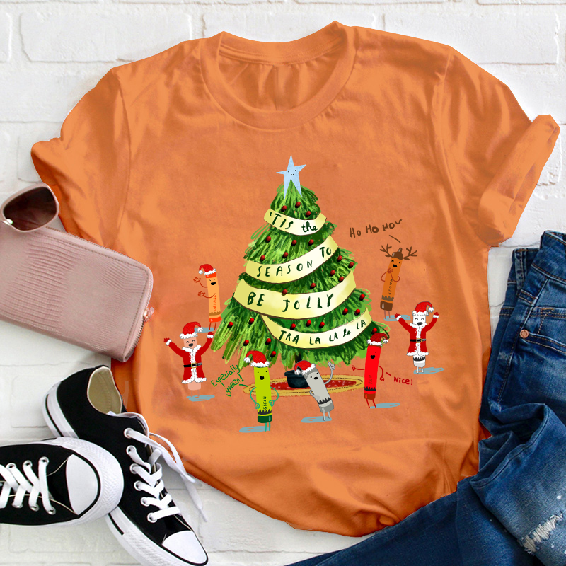 Tis The Season To Be Jolly Teacher T-Shirt