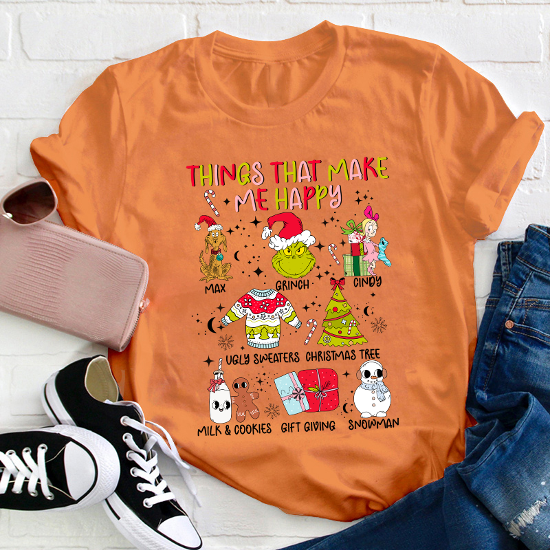 Things That Make Me Happy Teacher T-Shirt
