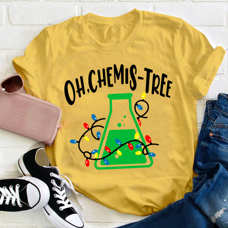Oh Chemistree Teacher T-Shirt