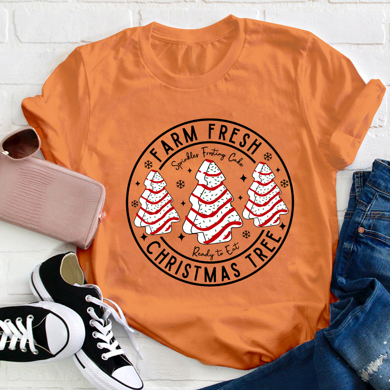 Farm Fresh Christmas Tree Teacher T-Shirt