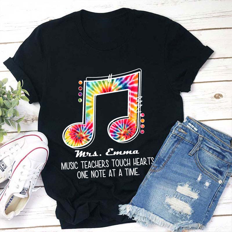 Personalized Music Teacher Touch Hearts One Note At A Time Teacher T-Shirt