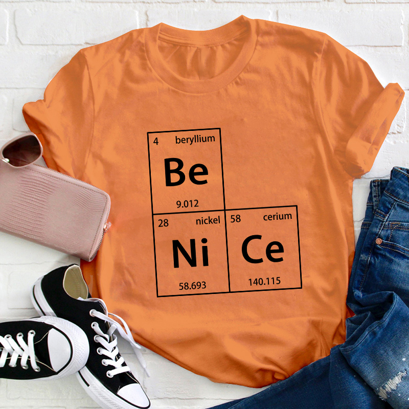 Be Nice Teacher T-Shirt
