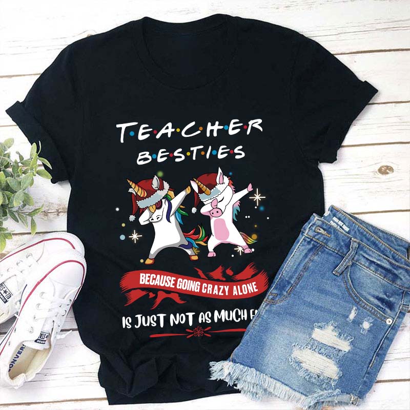 Teacher Besties Teacher T-Shirt