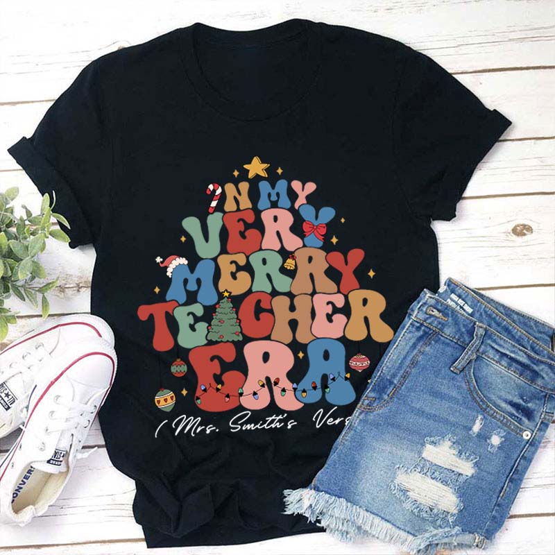 Personalized In My Very Merry Teacher's Era Teacher T-Shirt