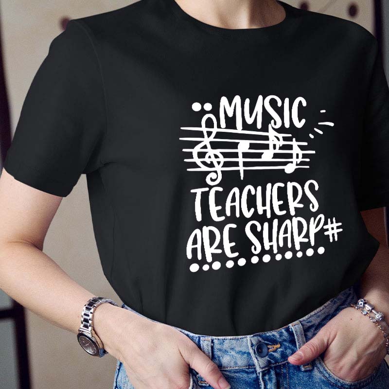 Music Teacher Are Sharp Teacher T-Shirt