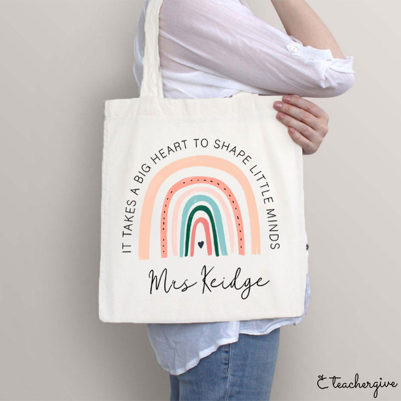 Personalized It Takes A Big Heart To Shape Little Minds Teacher Tote Bag