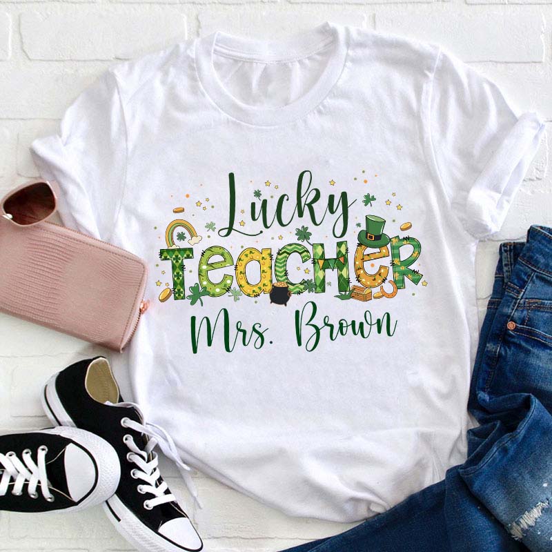 Personalized Name Lucky Teacher St. Patrick's Day Teacher T-Shirt
