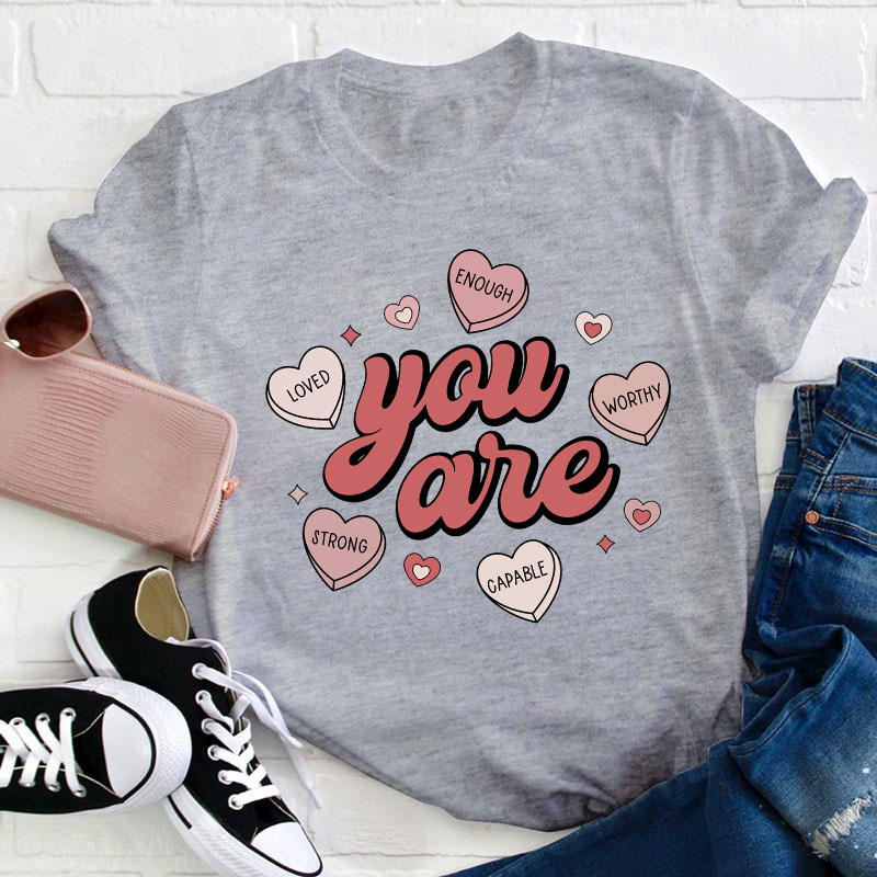 You Are Loved Teacher T-Shirt