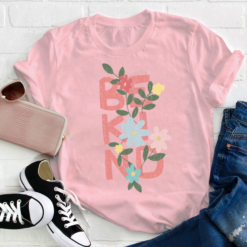 Be Kind Flower Teacher T-Shirt