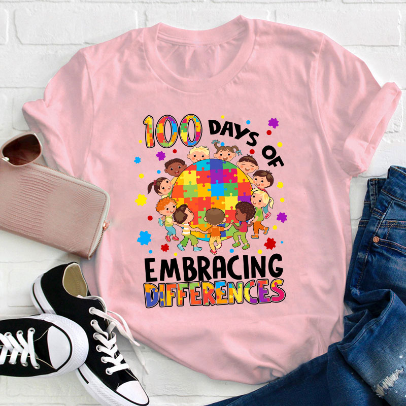 100 Days Of Embracing Differences Teacher T-Shirt