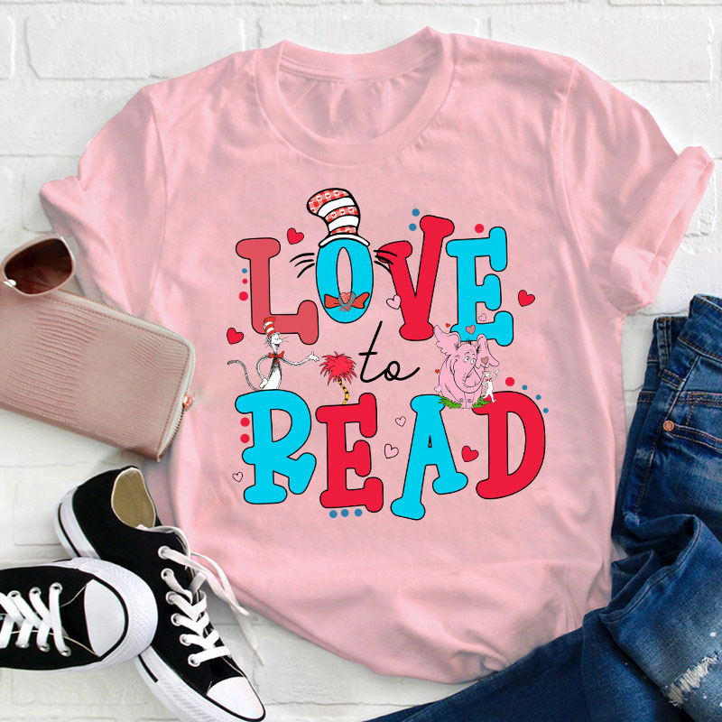 Love To Read Teacher T-Shirt