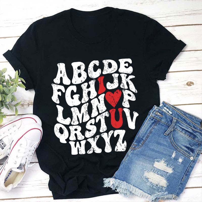Alphabet I Love You Teacher T-Shirt