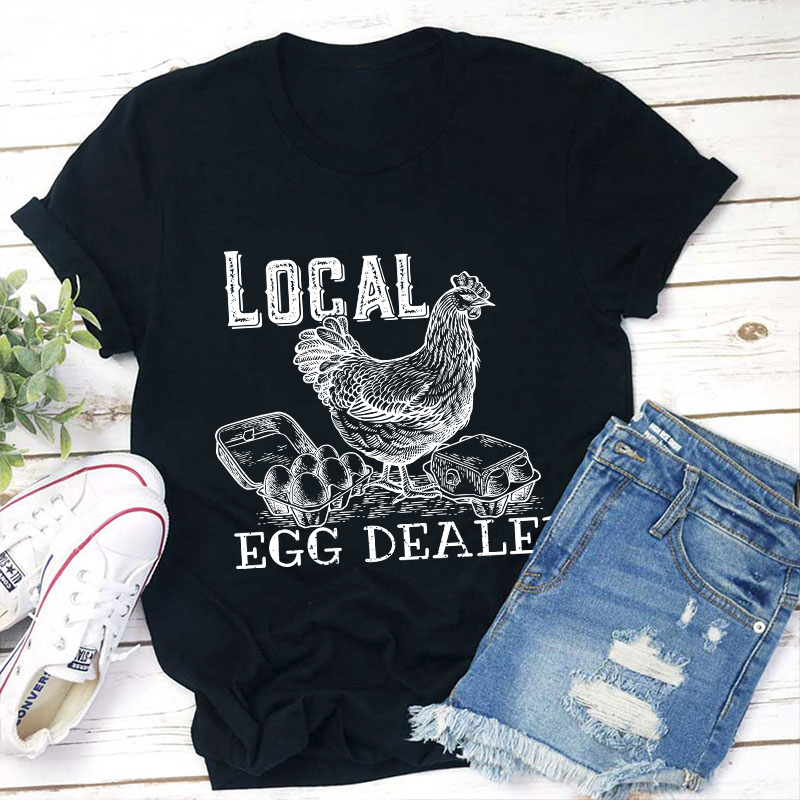 Egg Dealer Teacher T-Shirt