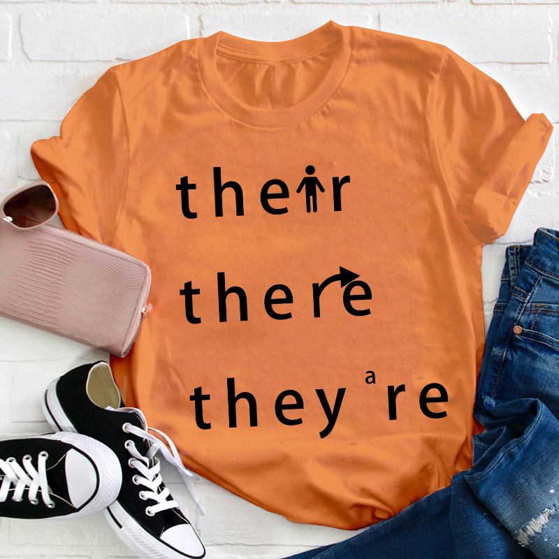 Their There They're Grammar Teacher T-Shirt