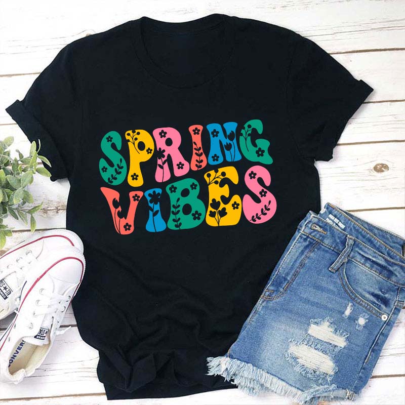 Spring Vibes Teacher T-Shirt