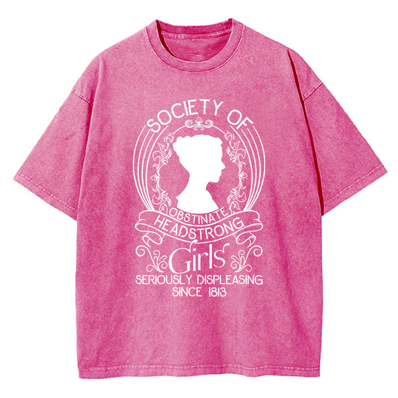 Society Of Obstinate Headstrong Girls Teacher Washed T-Shirt