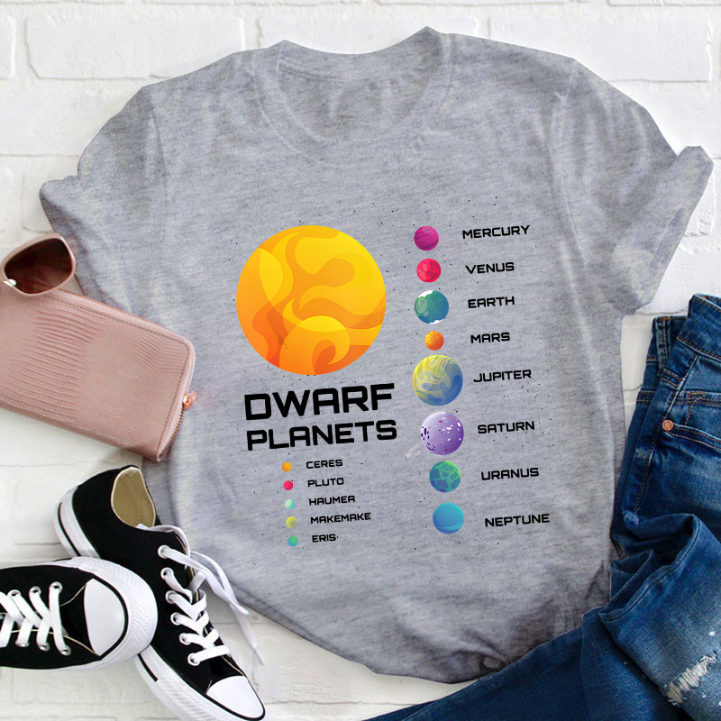 Dwarf Planets Teacher T-Shirt