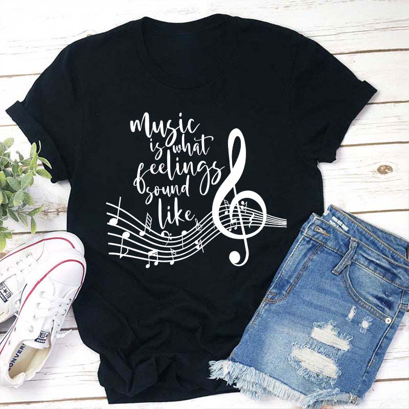 Everyday Should Be Music Day Teacher T-Shirt
