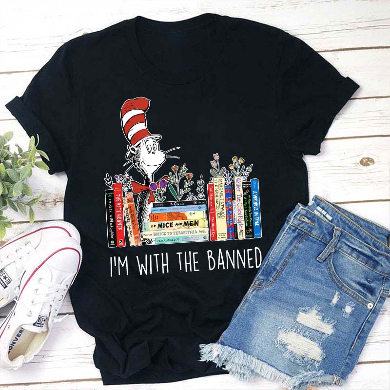 I'm With The Banned Teacher T-Shirt