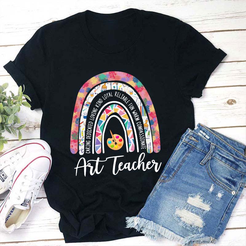 Caring Dedicated Art Teacher T-Shirt