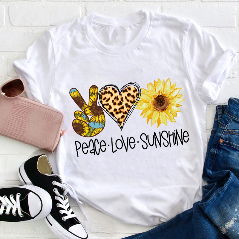 Peace Love Sunshine Teacher T-Shirt