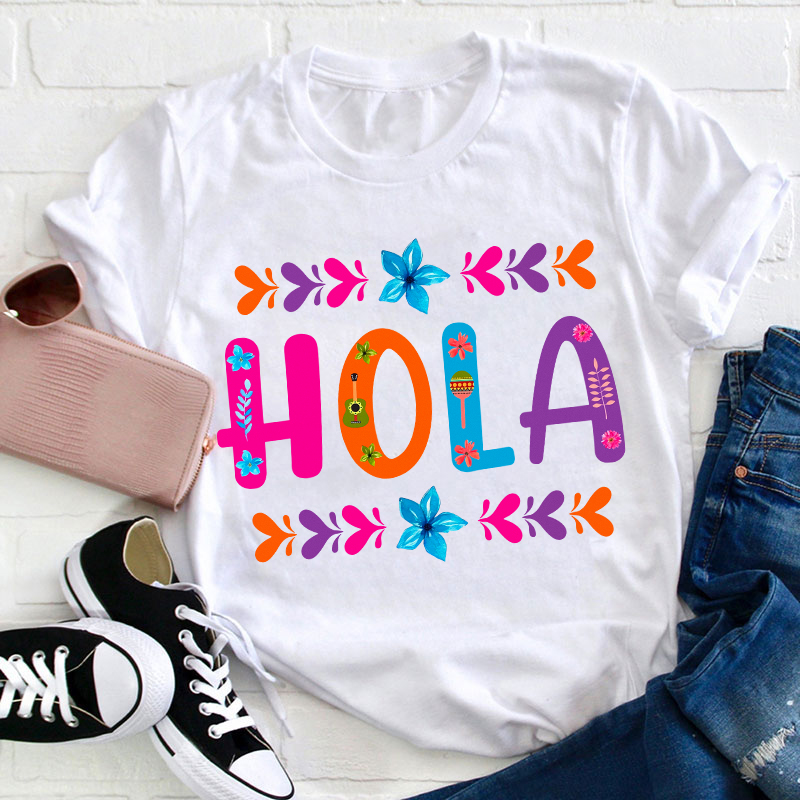Floral Mexican Hola Teacher T-Shirt