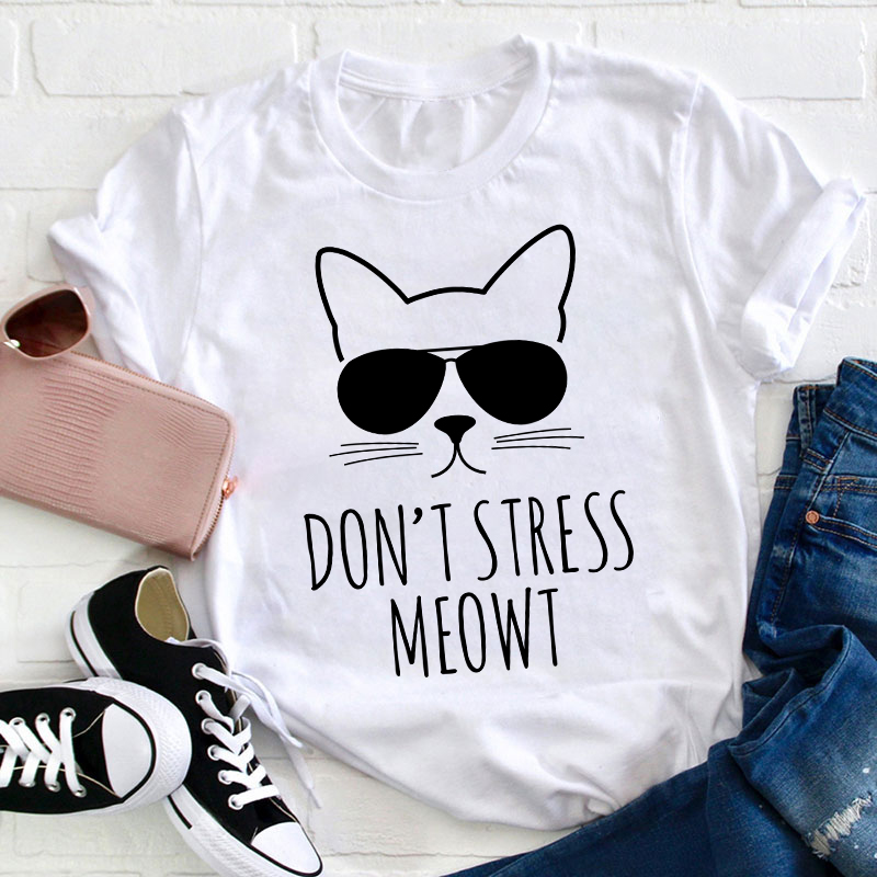 Don't Stress Meowt Teacher T-Shirt
