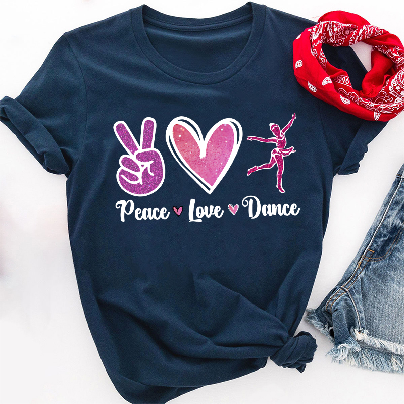 Peace Love And Dance Teacher T-Shirt