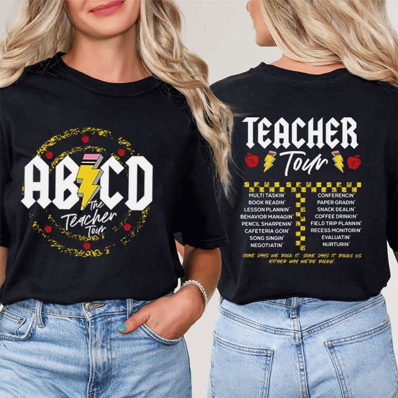 ABCD The Teacher Tour Teacher Two Sided T-Shirt