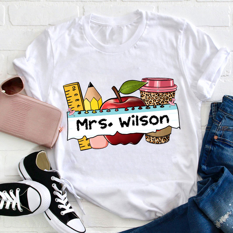 Personalized Name Apple Coffee School Supplies Teacher T-Shirt