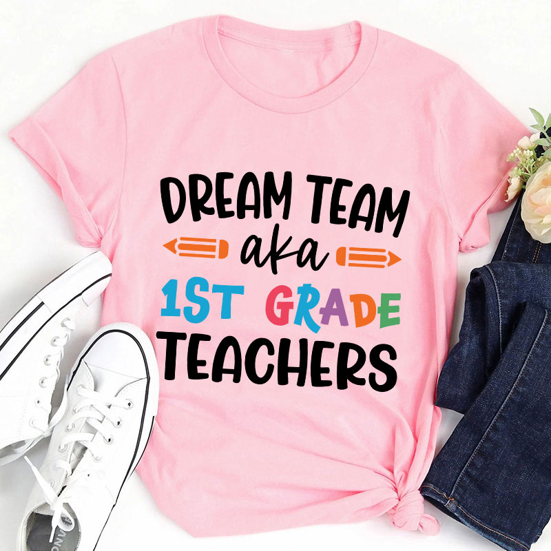 Personalized Dream Team Aka My Class Teacher T-Shirt