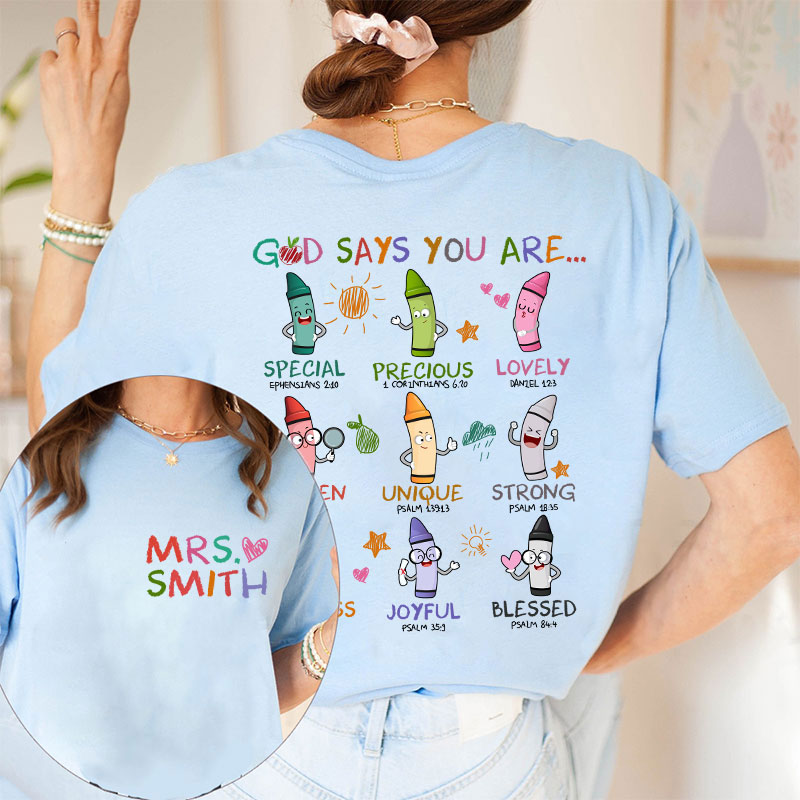 Personalized Name God Says You Are Teacher Two Sided T-Shirt