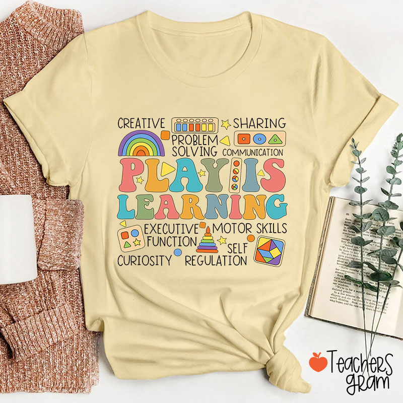 Play Is Learning Groovy Teacher T-Shirt