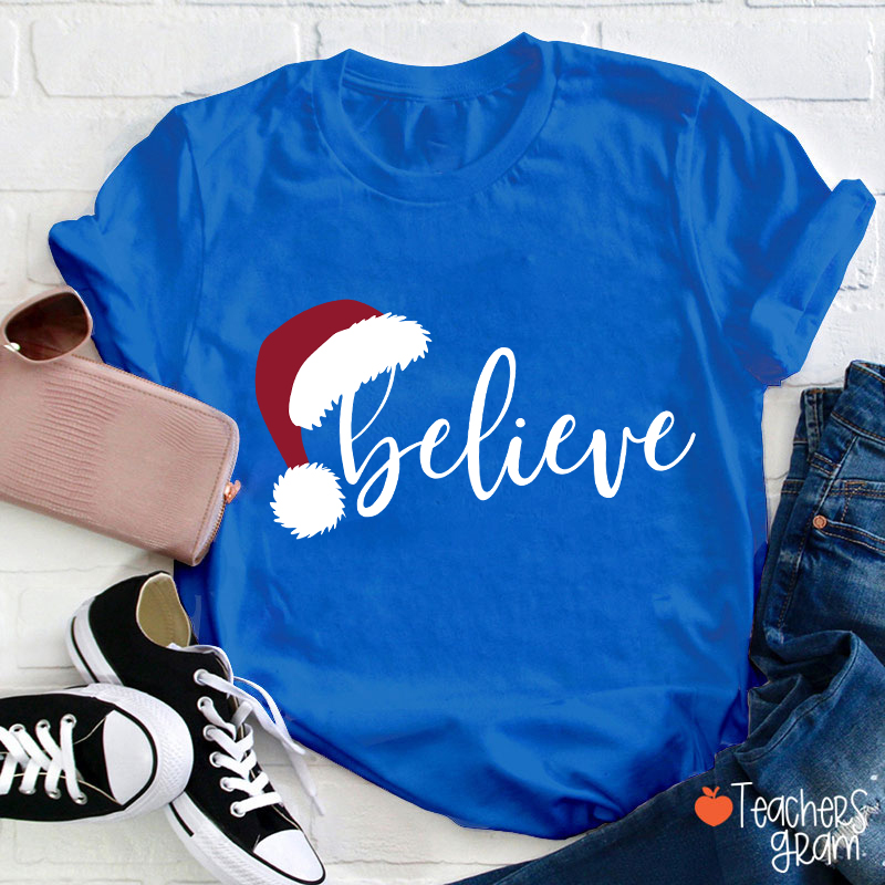 Believe Christmas Teacher T-Shirt