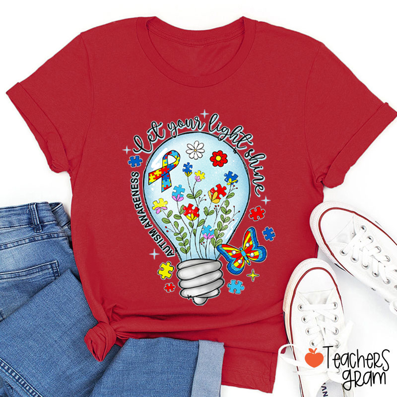 Let Your Light Shine Autism Awareness Teacher T-Shirt