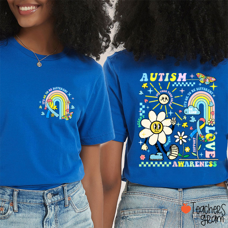 It's Ok To Be Different Autism Teacher Two Sided T-Shirt