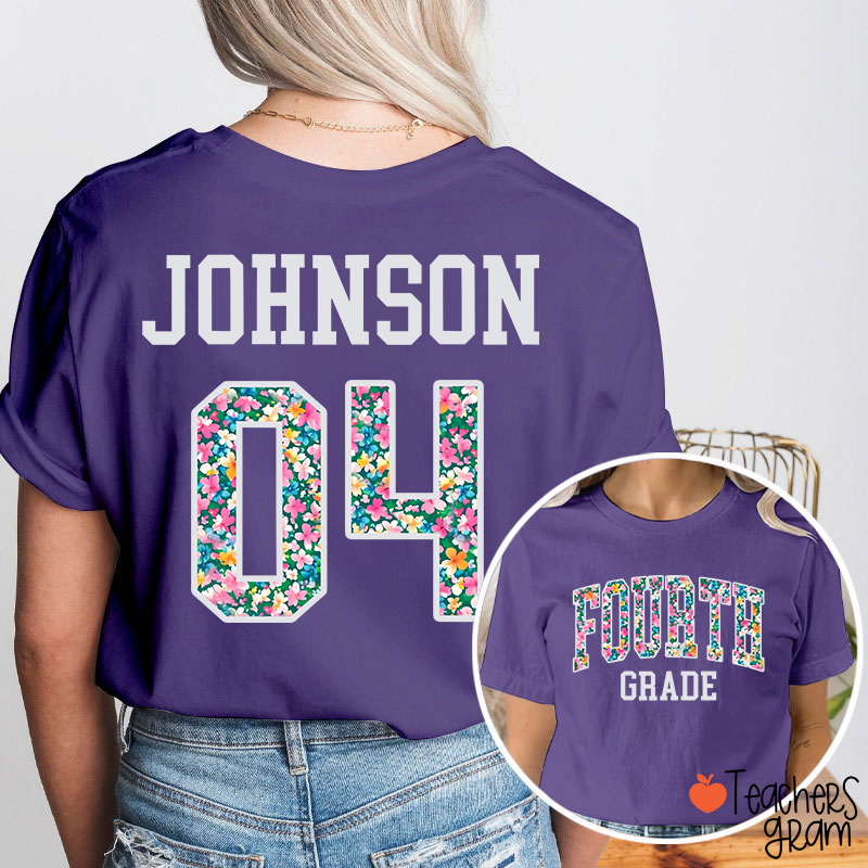 Personalized Grade And Name Flowers Fonts Back To School Teacher Two Sided T-Shirt