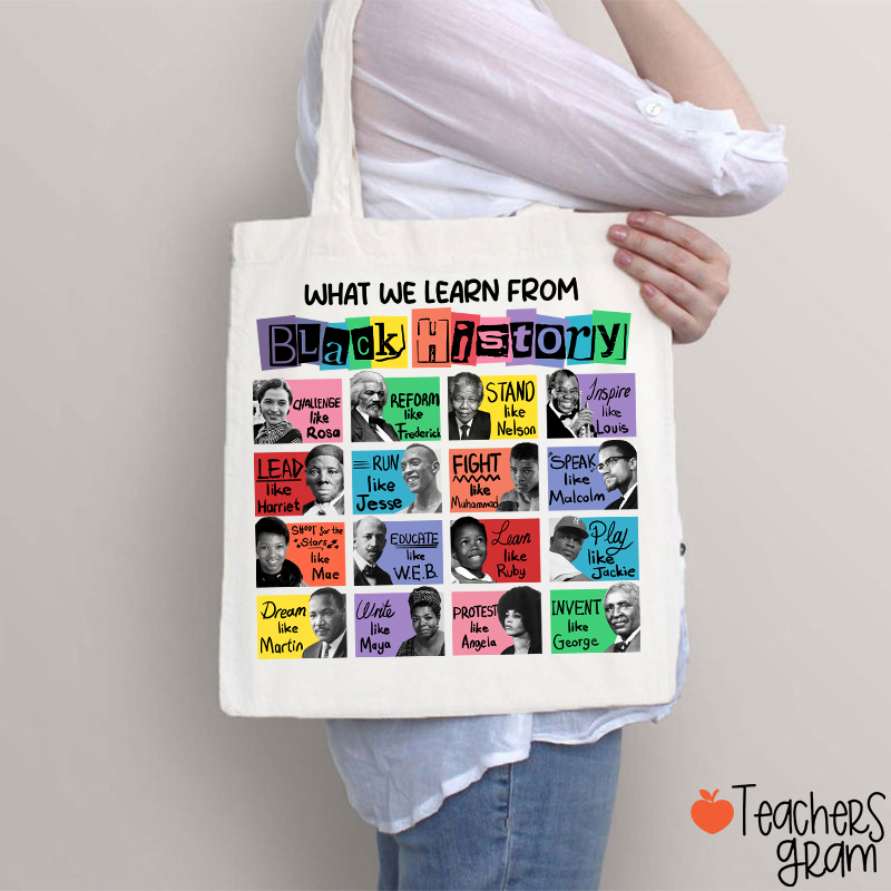 What We Learn From Black History Teacher Tote Bag