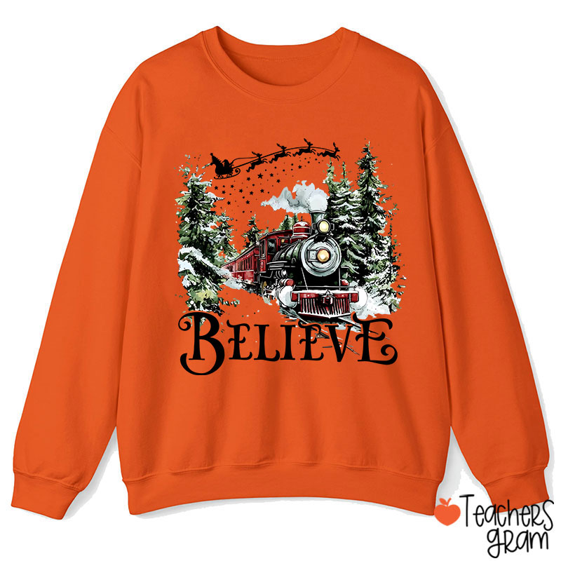 Believe Polar Express Teacher Sweatshirt