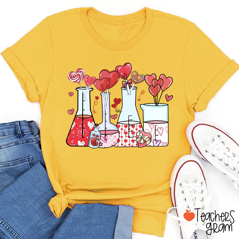 Love Valentine Science Teacher T-Shirt