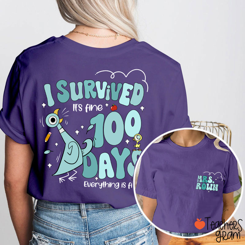 Personalized Name Pigeon I Survived 100 Days Teacher Two Sided T-Shirt