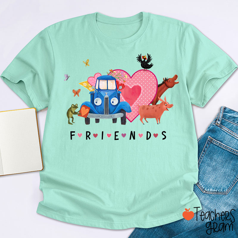 Friends Happy Valentine's Day Teacher T-Shirt