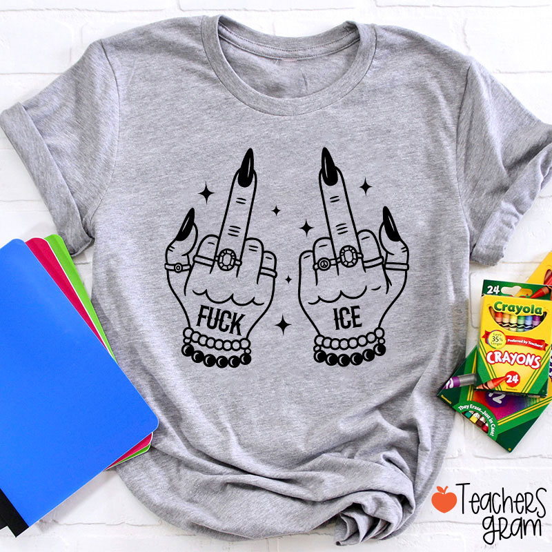 Fuck Ice Teacher T-Shirt