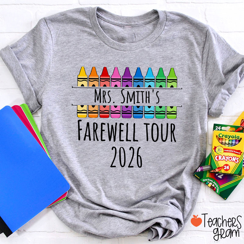 Personalized Name Farewell Tour Crayon Teacher T-Shirt